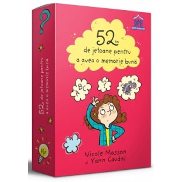 52 de jetoane pentru a avea o memorie buna - yann caudal, nicole masson, editura didactica publishing house