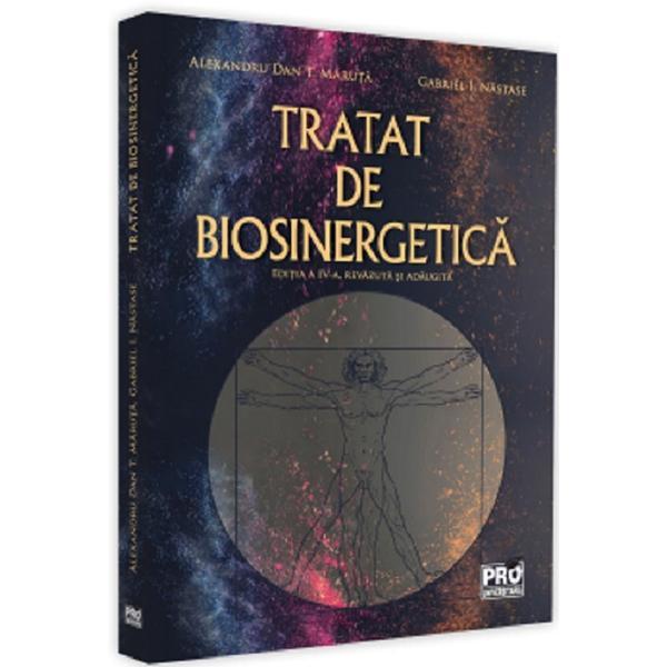Tratat de biosinergetica - Alexandru Maruta, I. Gabriel Nastase, editura Pro Universitaria
