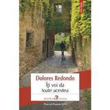 Iti voi da toate acestea - Dolores Redondo, editura Polirom