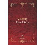 Hanul rosu - V. Benes, editura Cartea Romaneasca Educational