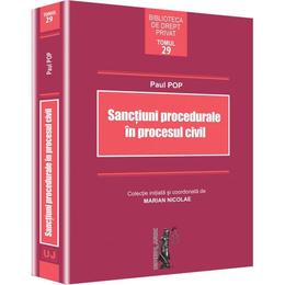 Sanctiuni procedurale in procesul civil - paul pop, editura universul juridic