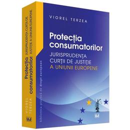 Protectia consumatorilor - viorel terzea, editura universul juridic