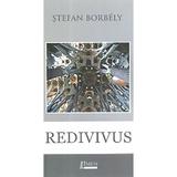 Redivivus - Stefan Borbely, editura Limes