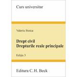 Drept civil. Drepturile reale principale ed.3 - Valeriu Stoica, editura C.h. Beck