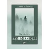 Ephemeride II. Mare kalhoz - Andrei Moldovan, editura Limes