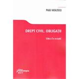 Drept civil. Obligatii ed.2 - Paul Vasilescu, editura Hamangiu