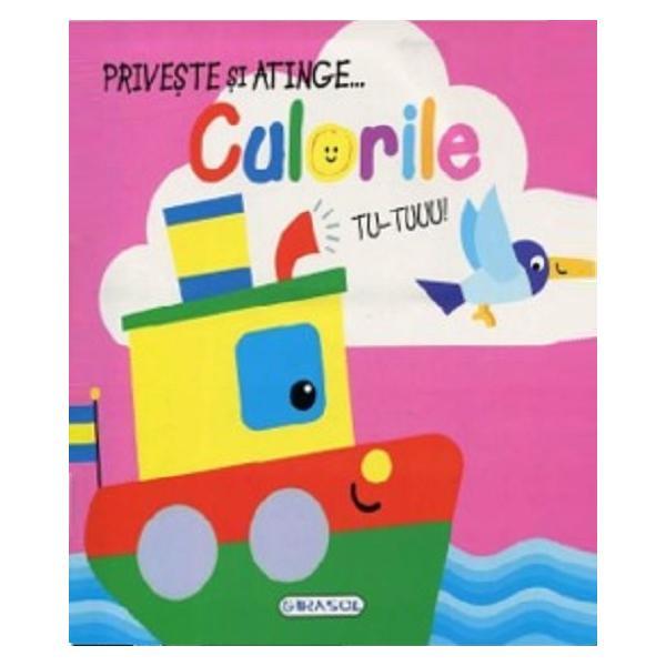 Priveste si atinge... culorile, editura girasol