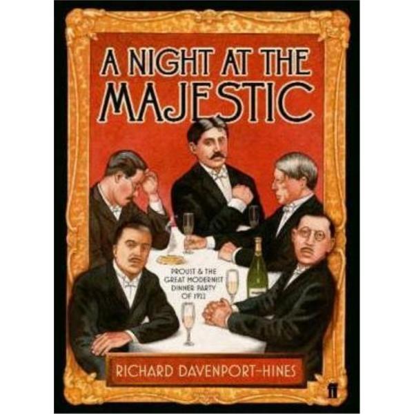 A Night at the Majestic - Richard Davenport-Hines, editura Faber & Faber