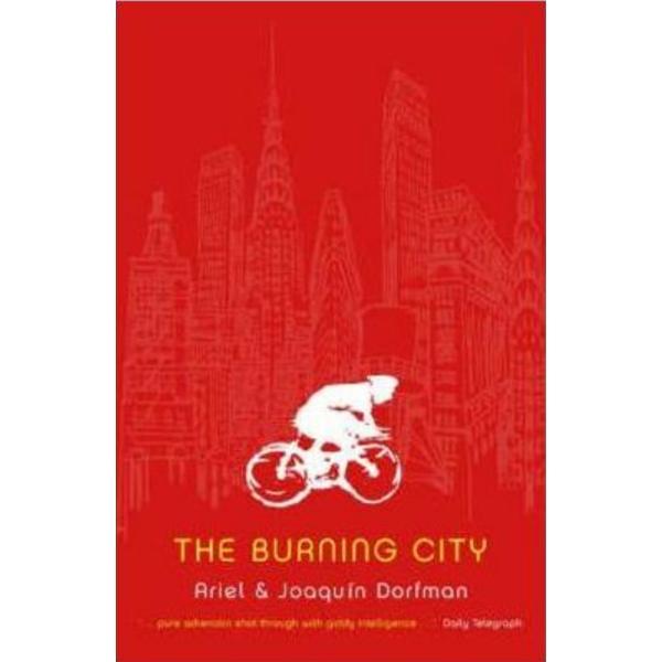 The Burning City The Burning City - Ariel Dorfman, editura Penguin Random House
