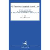 Concise Commentary on the Unidroit Principles of International Commercial Contracts 2016 - Radu Bogdan Bobei, editura C.h. Beck