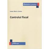 Controlul fiscal - Ioana Maria Costea, editura Hamangiu