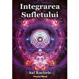 Integrarea sufletului - Sal Rachele, editura Proxima Mundi