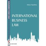 International Business Law - Raluca Papadima, editura Universitara