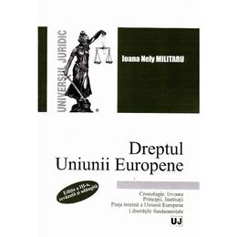 Dreptul uniunii europene ed.3 - ioana nely militaru, editura universul juridic