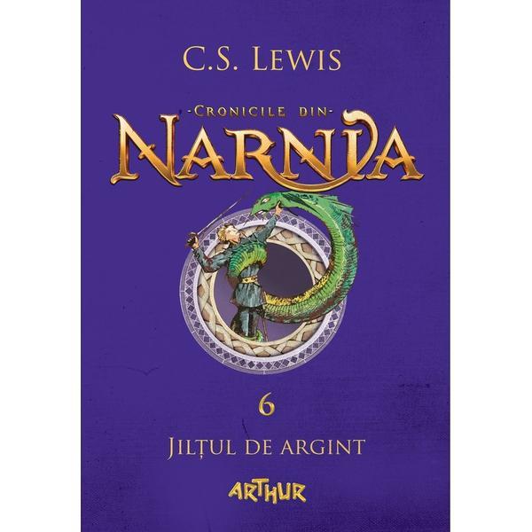 Cronicile din Narnia Vol 6: Jiltul de argint - C.S. Lewis, editura Grupul Editorial Art