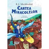 Cartea miracolelor - K. J. Mecklenfeld, editura Humanitas