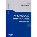 Protectia europeana a drepturilor omului ed.5 - Bianca Selejan-Gutan, editura Hamangiu