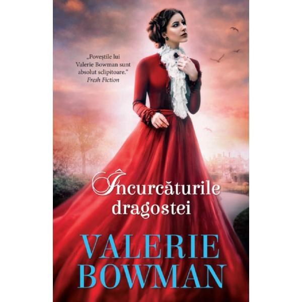 Incurcaturile dragostei - valerie bowman, editura alma