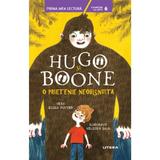Hugo si Boone. O prietenie neobisnuita - Ellen Potter, editura Litera