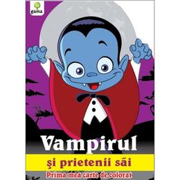 Vampirul si prietenii sai - Prima mea carte de colorat, editura Gama
