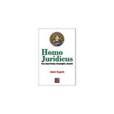 Homo juridicus - Eseu despre functia antropologica a dreptului, editura Rosetti Educational