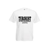 Tricou alb personalizat imprimeu haios Terorist iti tin prizoniera atentia, M