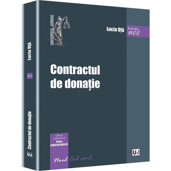 Contractul De Donatie - Lucia Uta, editura Universul Juridic