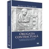 Obligatia Contractuala - Mircea Dan Bob, editura Universul Juridic