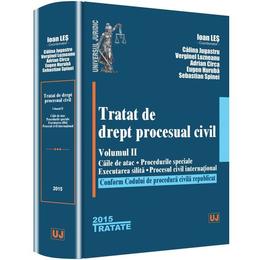Tratat De Drept Procesual Civil Vol.2: Caile De Atac. Procedurile Speciale. Executarea Silita. Proce, editura Universul Juridic