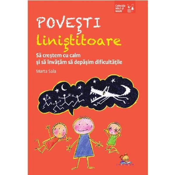 Povesti linistitoare - marta sala, editura lizuka educativ
