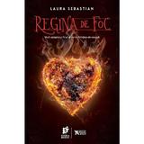 Regina de foc - Laura Sebastian, editura Storia