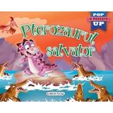 Pterozaurul salvator. Pop-up, editura Girasol