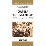 Cultura Motocicletelor - Gabriel Jderu, editura Trinitas