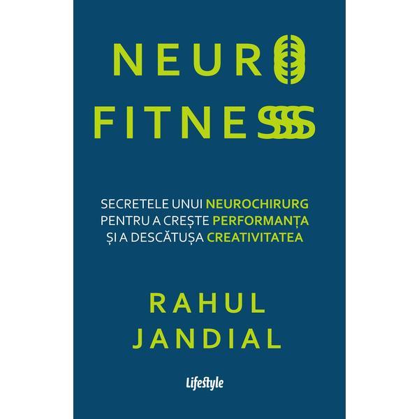 Neurofitness - rahul jandial