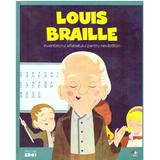 Micii mei eroi. Louis Braille, editura Litera