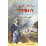 Nasturele lui Teddy - Amy le Feuvre, editura Sophia