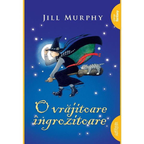 O vrajitoare ingrozitoare - Jill Murphy, editura Grupul Editorial Art