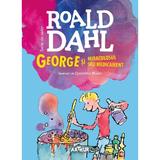 George si miraculosul medicament - Roald Dahl, editura Grupul Editorial Art