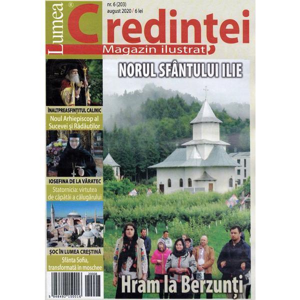 Lumea credintei nr.8 (203) august 2020, editura lumea credintei