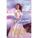 Totul e permis in dragoste - Kerrigan Byrne, editura Alma