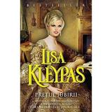 Pretul iubirii - Lisa Kleypas, editura Miron