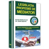 Legislatia profesiei de mediator - Zeno Sustac, editura Universul Juridic
