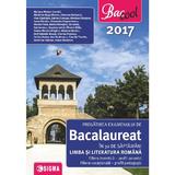 Bac 2017 Limba si literatura romana. Uman. 30 de saptamani - Mariana Mostoc (coordonator), editura Sigma