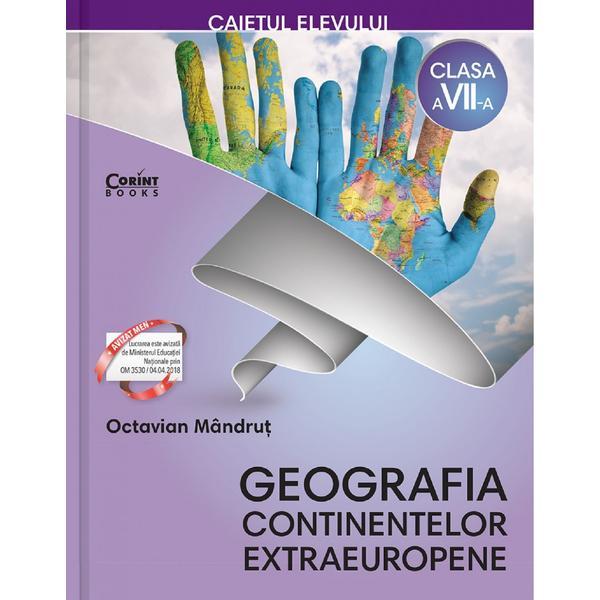 Geografie cls 7 caiet - octavian mandrut