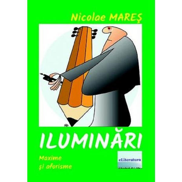 Iluminari - Nicolae Mares, editura Eliteratura