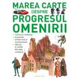 Marea carte despre progresul omenirii, editura Litera