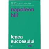 Legea succesului - Napoleon Hill, editura Curtea Veche
