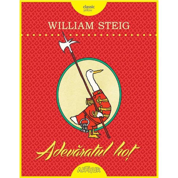 Adevaratul hot - William Steig, editura Grupul Editorial Art