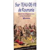 Sur L Eau-De-Vie De Roumanie, editura Paideia