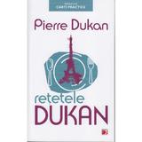 Retetele Dukan ed.2 - Pierre Dukan, editura Paralela 45
